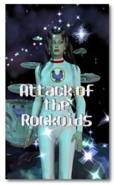 Return to The Attack of the Rockoids Home Page